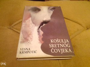 Košulja sretnog čovjeka - Vesna Krmpotić