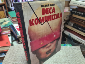 Deca komunizma - Milomir Marić