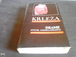 Tri drame / Galicija, Vučjak, Golgota - Miroslav Krleža