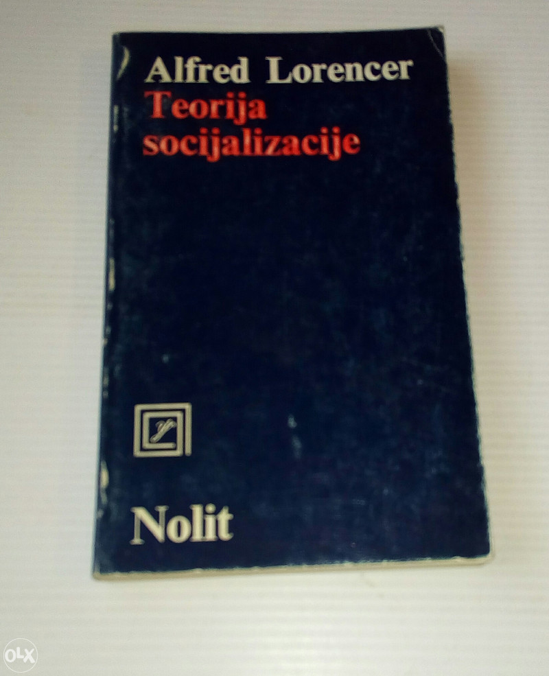 TEORIJA SOCIJALIZACIJE - ALFRED LORENCER