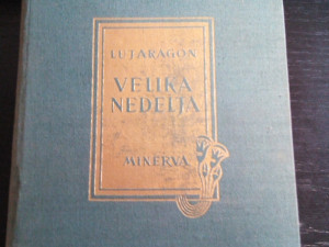 Knjige , Luj Aragon - Velika Nedelja / Louis