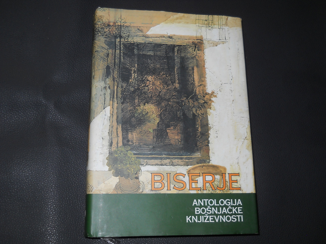 Biserje - Antologija bošnjačke književnosti