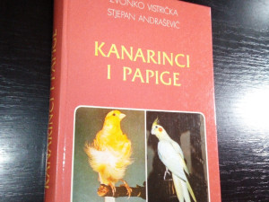 Kanarinci i papige - Zvonko Vistrička , Stjepan Andrašević