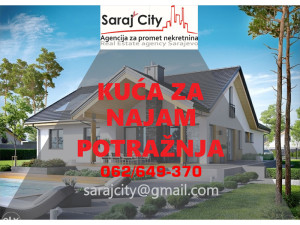 POTREBNA KUĆA ZA NAJAM