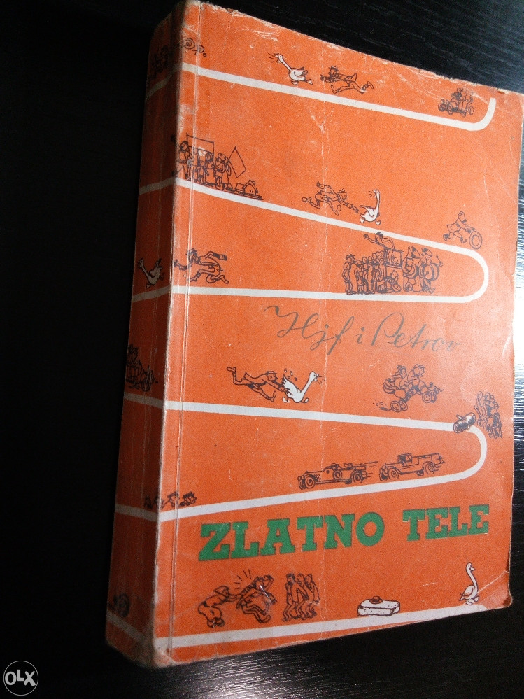 1946 g. / Ilja Iljf i Evgenij Petrov - ZLATNO TELE ,Jevgenij