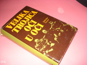 Velika trojica oči u oči / Slobodan Nešović