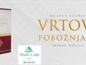 RIJADU-S-SALIHIN (VRTOVI POBOŽNJAKA)