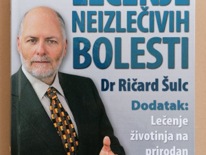 LEČENJE NEIZLEČIVIH BOLESTI - Dr Dičard Šulc