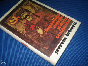 ANATOMIJA MORALA JEDNOG STALJINISTE / Jevrem Brković