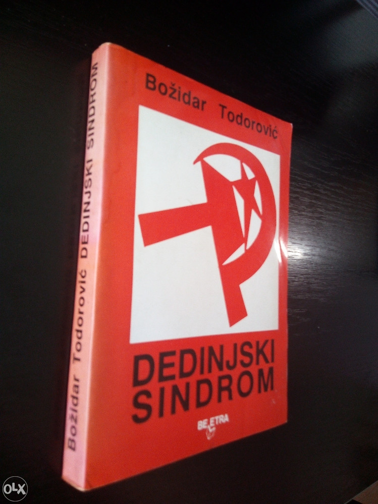 Knjige , Božidar Todorović - Dedinjski sindrom