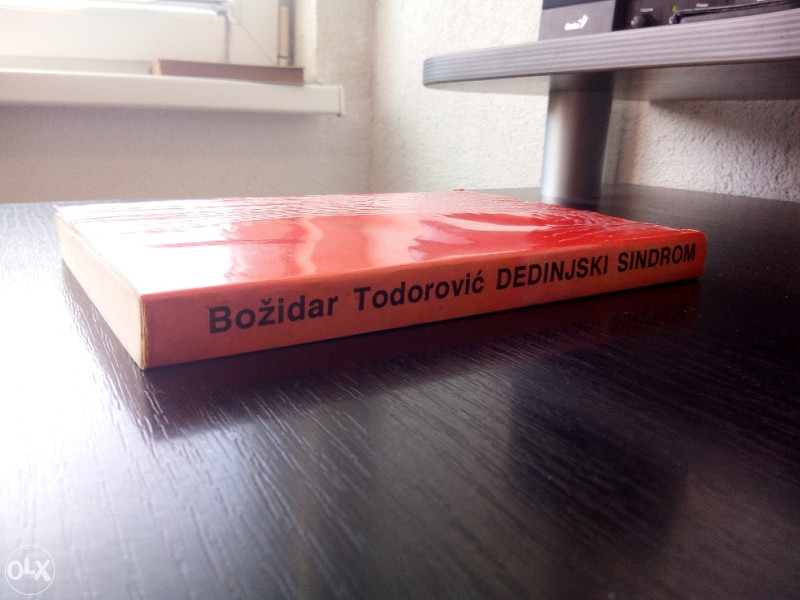 Knjige , Božidar Todorović - Dedinjski sindrom