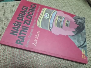 Naši dragi ratni zločinci ... Žak Mase