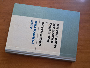 Purivatra Nacionalni i politički razvitak Muslimana