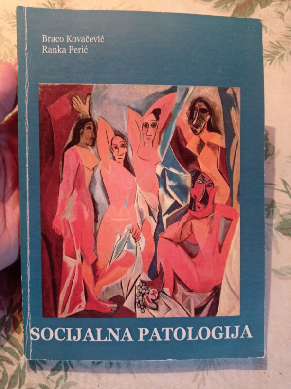 SOCIJALNA PATOLOGIJA I DRUŠTVO Milosavljević Kovačević Borota