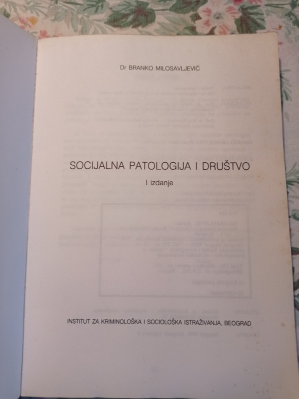 SOCIJALNA PATOLOGIJA I DRUŠTVO Milosavljević Kovačević Borota