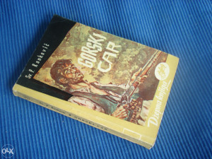 GORSKI CAR - Svetolik Rankovic