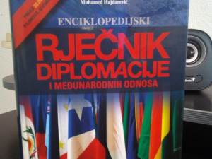 ENCIKLOPEDIJSKI Rječnik Diplomacije i Međunarodnih ,, DIPLOMATIJE