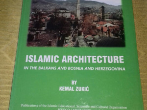 Islamic architecture in the Balkans and BiH Kemal Zukić