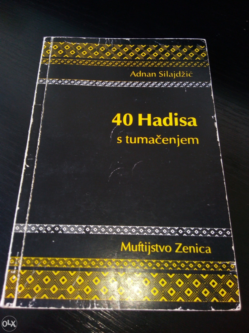 Knjige , Adnan Silajdžić - 40 HADISA s tumačenjima