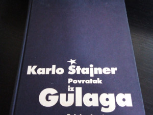 Knjige , KARLO ŠTAJNER - Povratak iz Gulaga