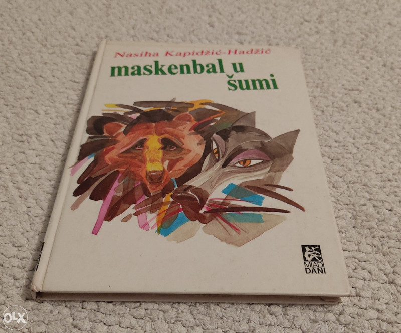 Maskenbal u šumi - Nasiha Kapidžić Hadžić LEKTIRA