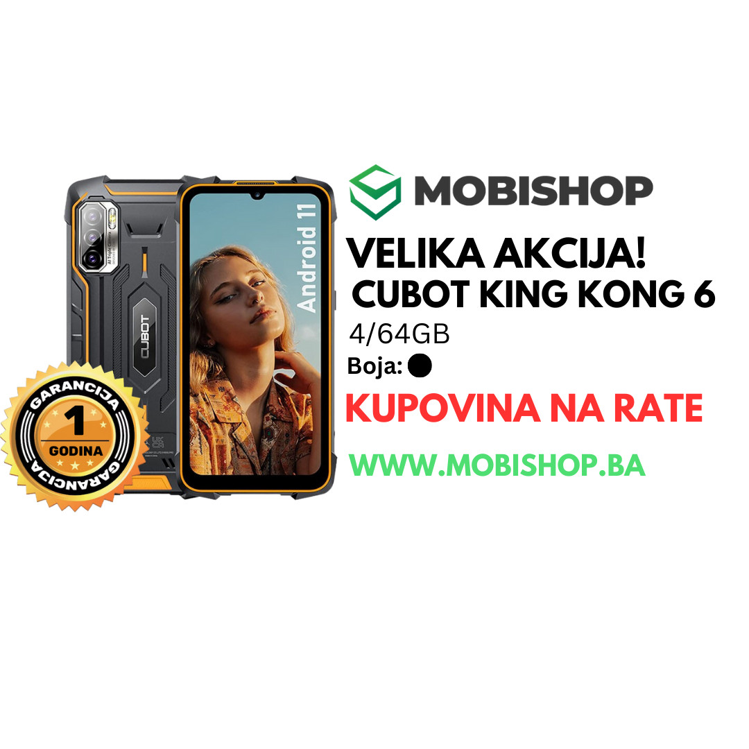 MOBITEL CUBOT KING KONG 6 4GB 64GB BLACK - Mobiteli - OLX.ba