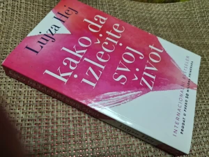 Kako da izlečite svoj život , Lujza L. Hej