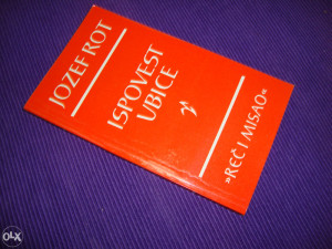 Ispovest ubice - Jozef Rot