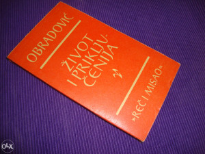 ŽIVOT I PRIKLJUČENIJE - Dositej Obradović