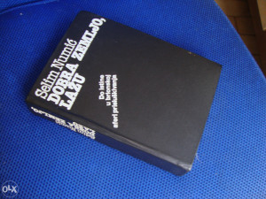 DOBRA ZEMLJO, LAŽU - Selim Numić