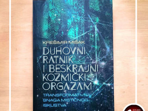 Duhovni ratnik i beskrajni kozmički orgazam - Mišak