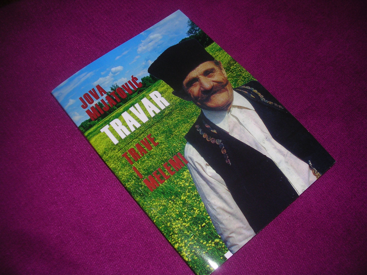 Jova Mijatovic - Travar - Trave i Melemi