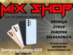 Samsung Galaxy A33 6/128GB 5G *Garancija*Zamjena* ds 6GB GB