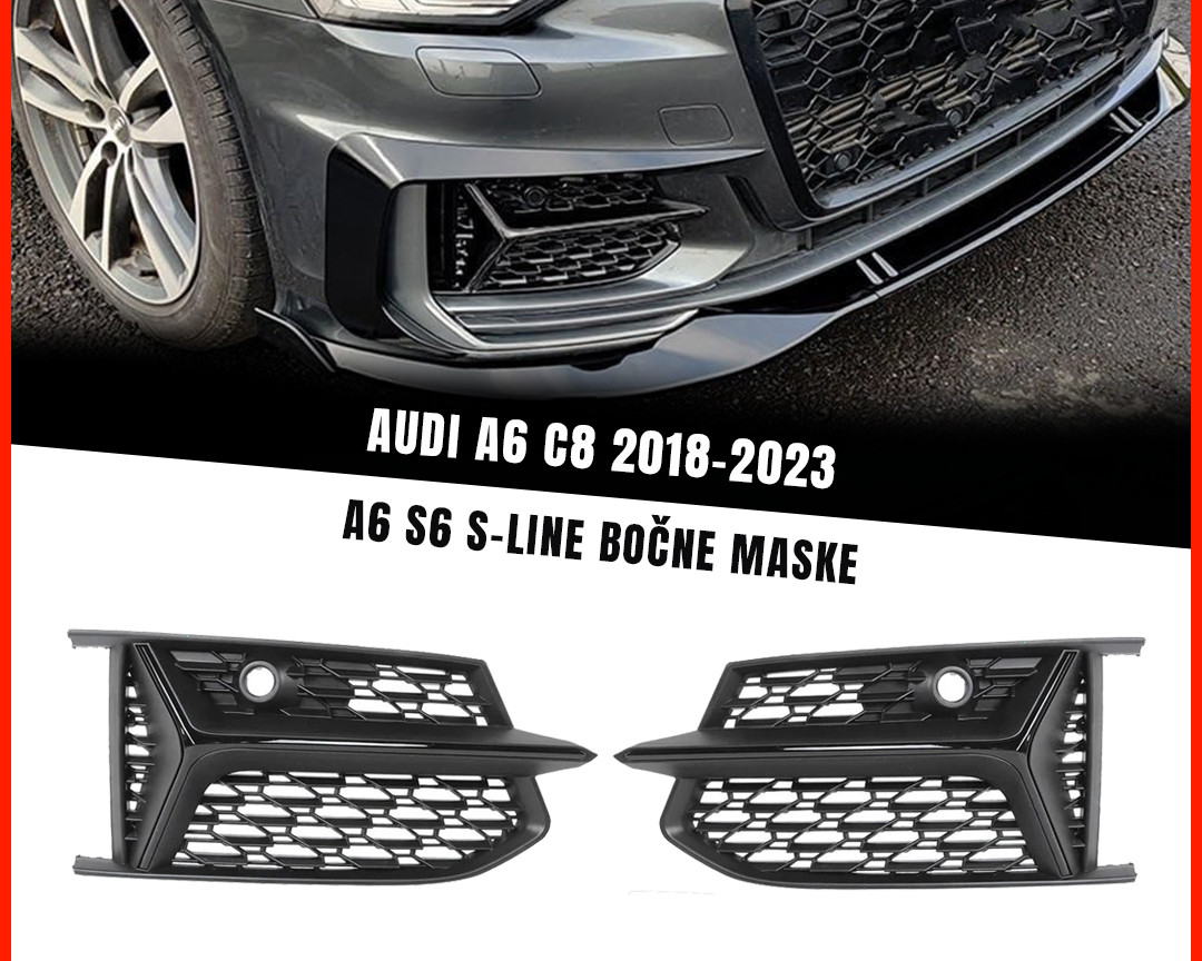 Audi A6 C8 18-24 S line Bočne Maske Resetke Mrezice Gril S branik