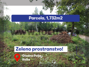 LOCUS: Zemljišna parcela 1.732m2, Gladno Polje, Ilidža