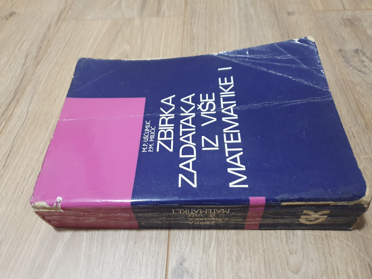Zbirka zadataka iz više matematike I - Uščumlić,Miličić