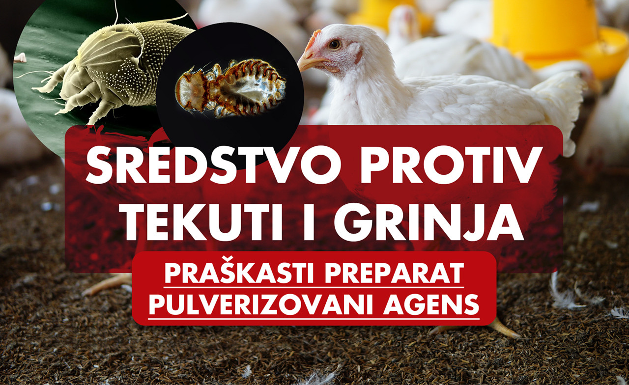 Sredstvo protiv tekuti i grinja u prahu - za Peradarstvo