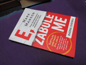E, zabole me ,  radna sveska - Mark Manson