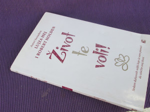 Život te voli - Lujza Hej, Robert Holden