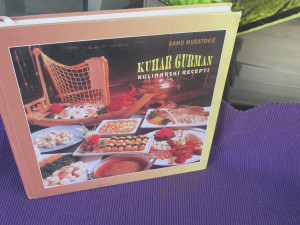 Kuhar gurman : kulinarski recepti / Ramo Muratović