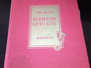 knjige Sol Belou / Saul Bellow ,Henderson kralj kiše