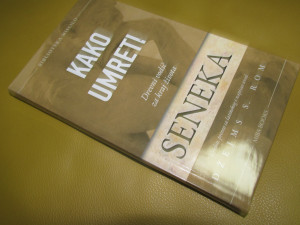 KAKO UMRETI - Lucije Seneka