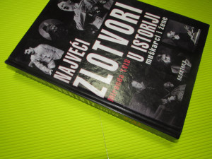 Najveći zlotvori u istoriji muškarci i žene