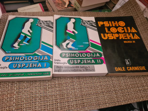 Psihologija uspjeha I-III , Dale Carnegie
