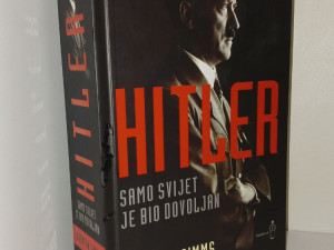 BRENDAN SIMMS - HITLER - SAMO SVIJET JE BIO DOVOLJAN