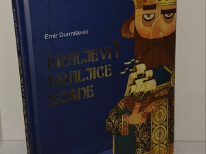 KRALJEVI I KRALJICE BOSNE - EMIR DURMISEVIC