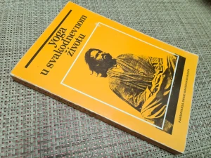 Yoga u svakodnevnom životu, P. Swami Masehswaran