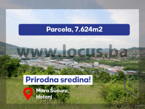 LOCUS prodaje: Zemljište 7.624m2, Hotonj, Vogošća