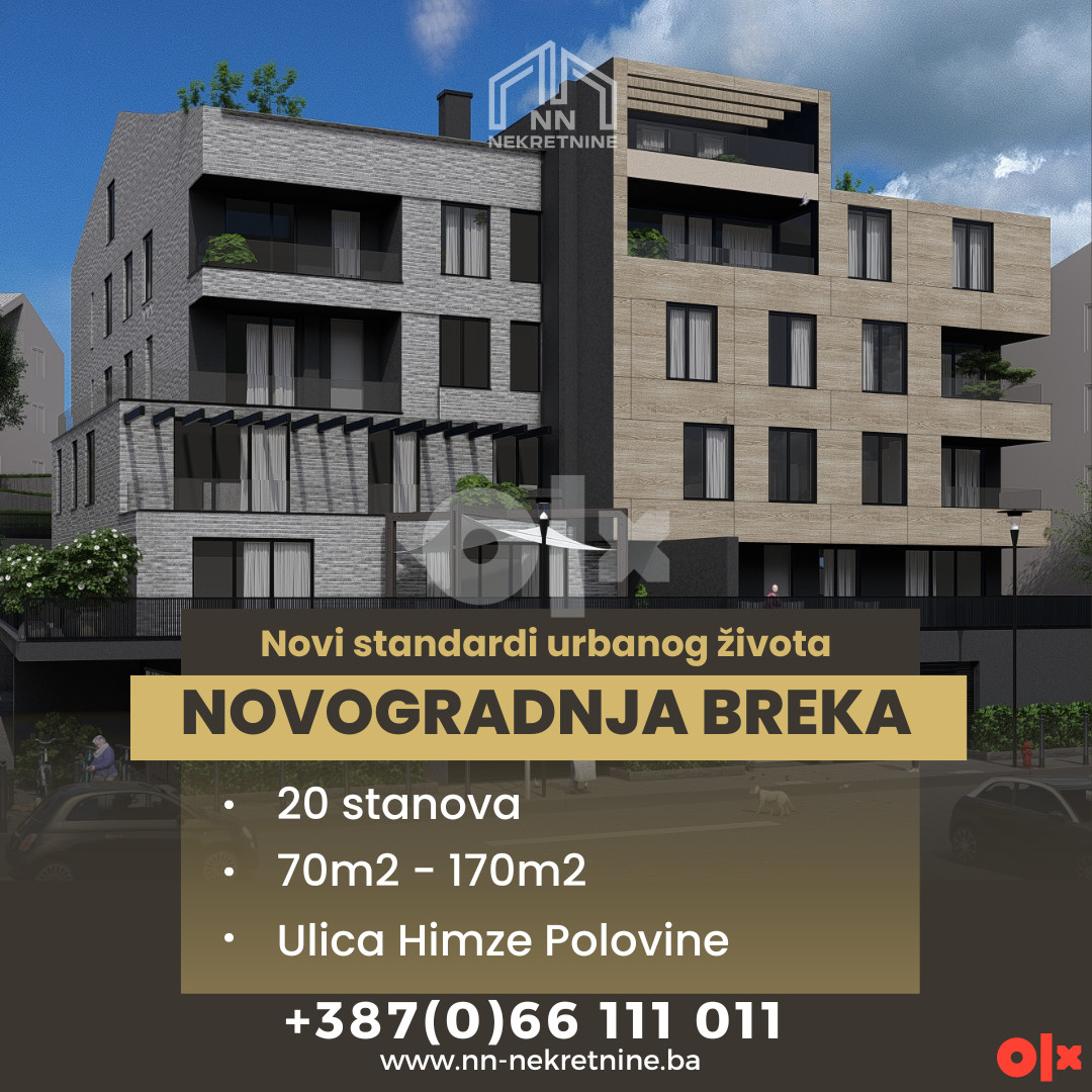 NN Nekretnine : Novogradnja - Breka  - Centar 70-170m2