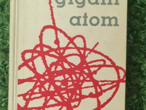 Bohm, Dorge : Gigant atom, atomska fizika